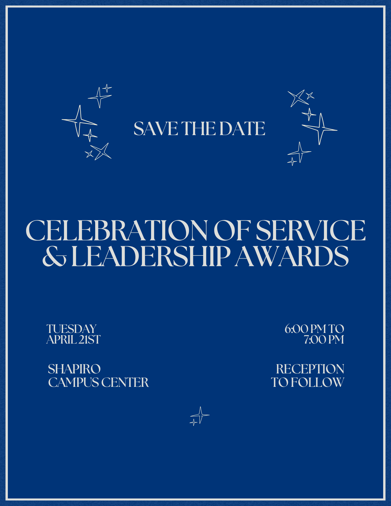 Save The Date - Celebration of Service and Leadership Awards - Tuesday, April 21, 2026 - 6:00 PM - Shapiro Campus Center